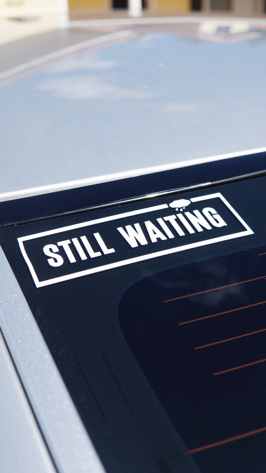 Still Waiting