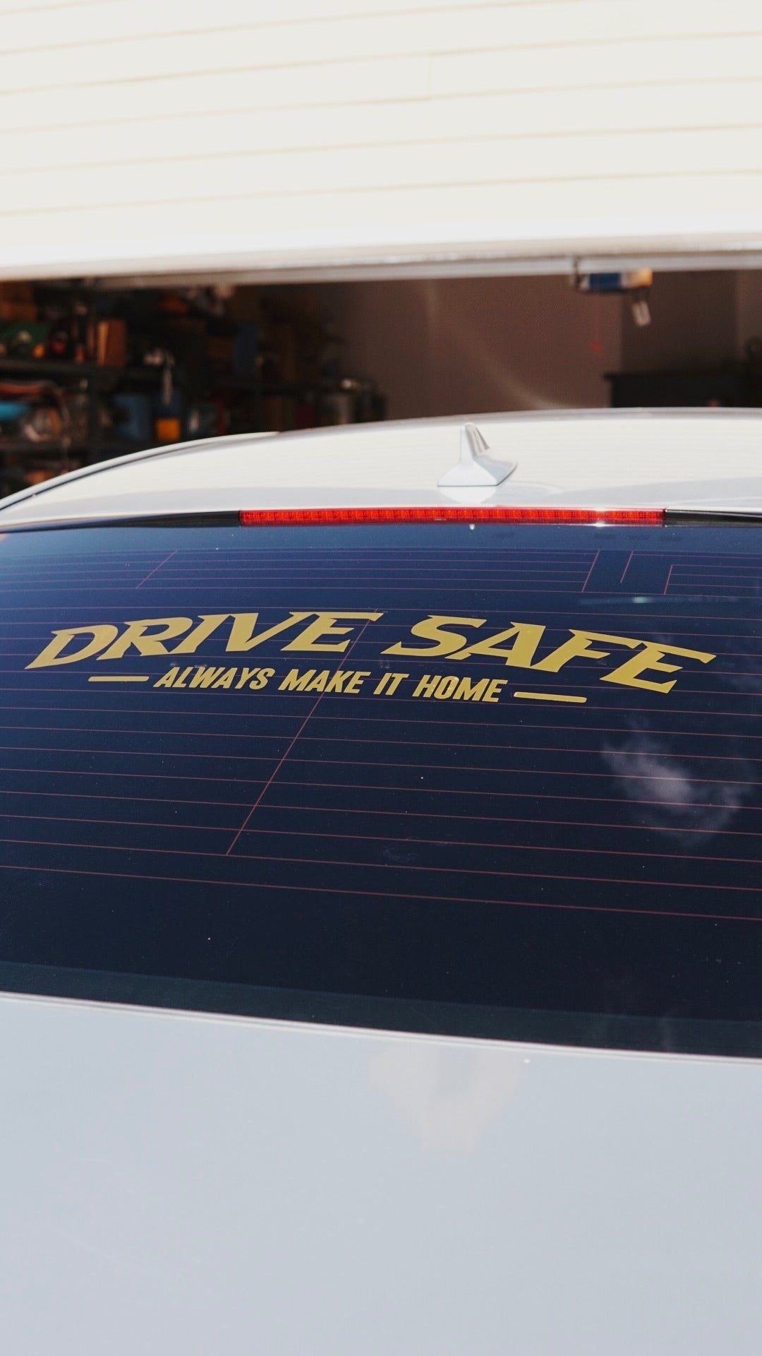 Drive Safe Make it Home