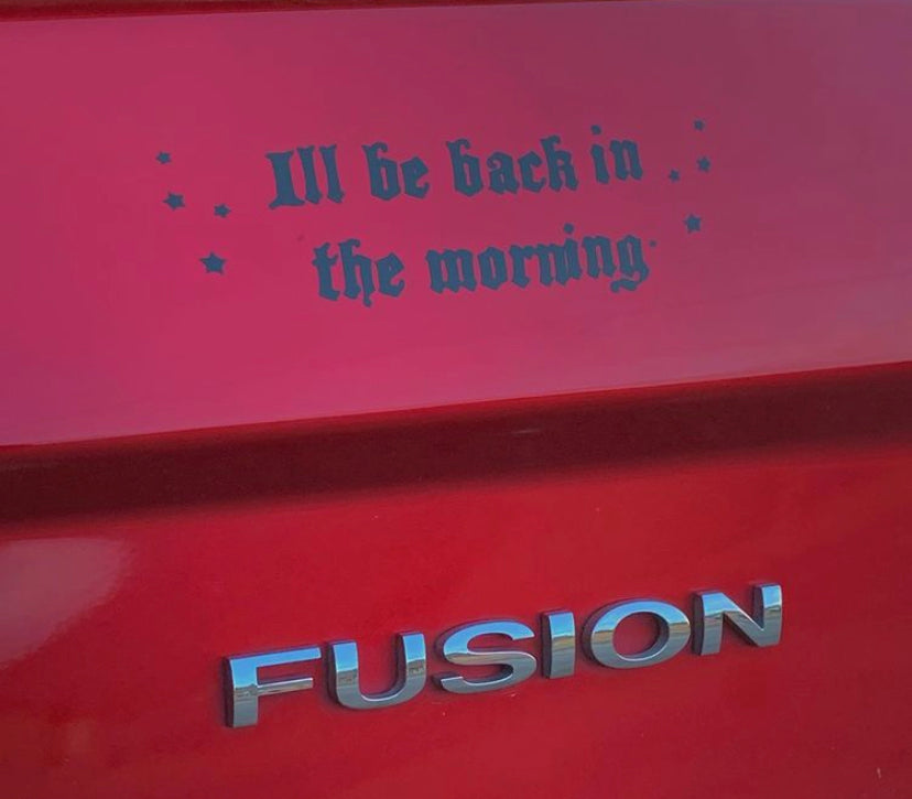 I'll be back in the morning sticker