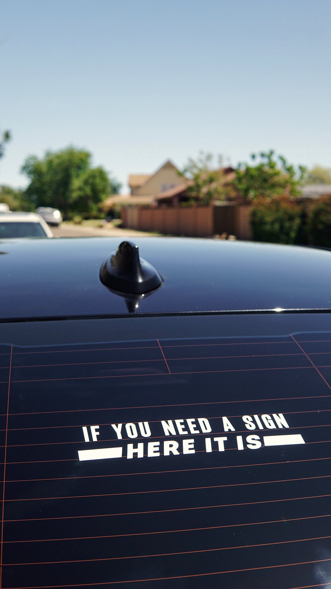 If You Need A Sign, Here It Is