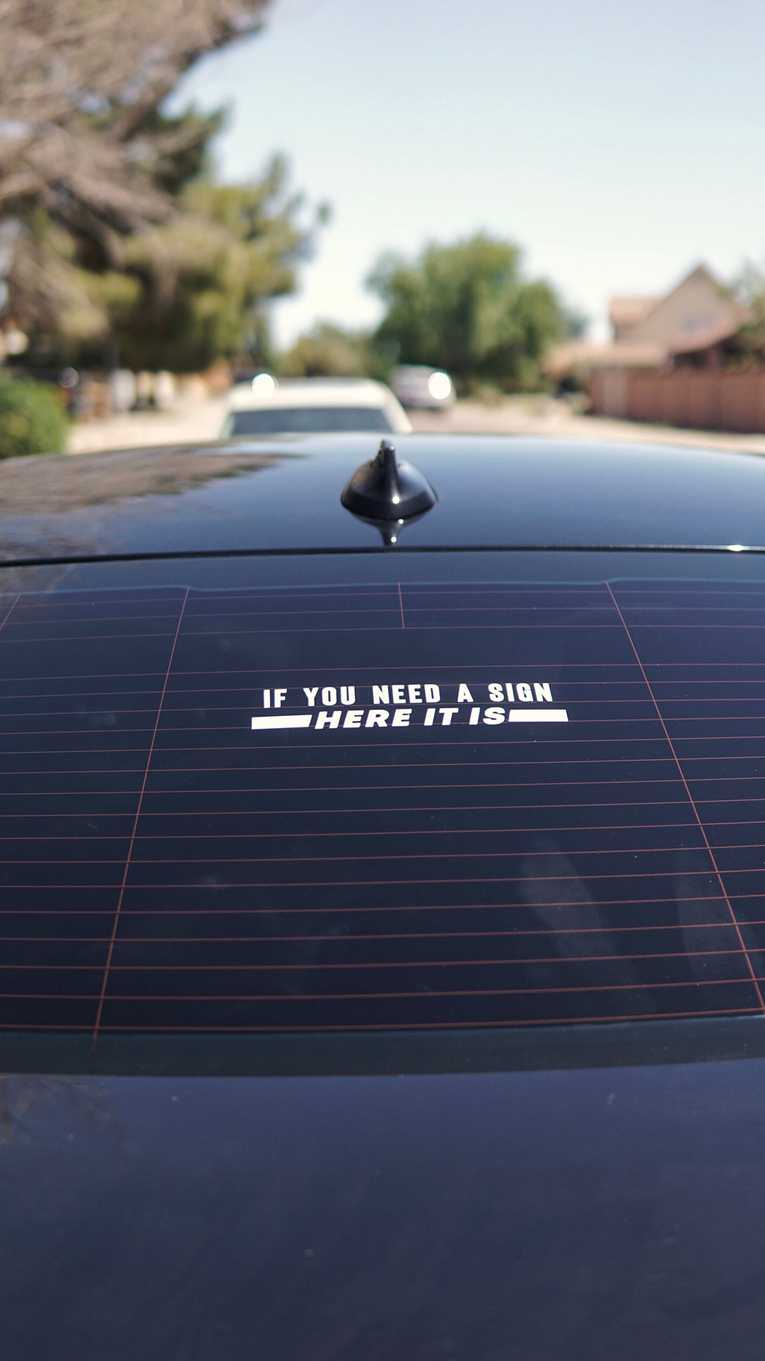 If You Need A Sign, Here It Is