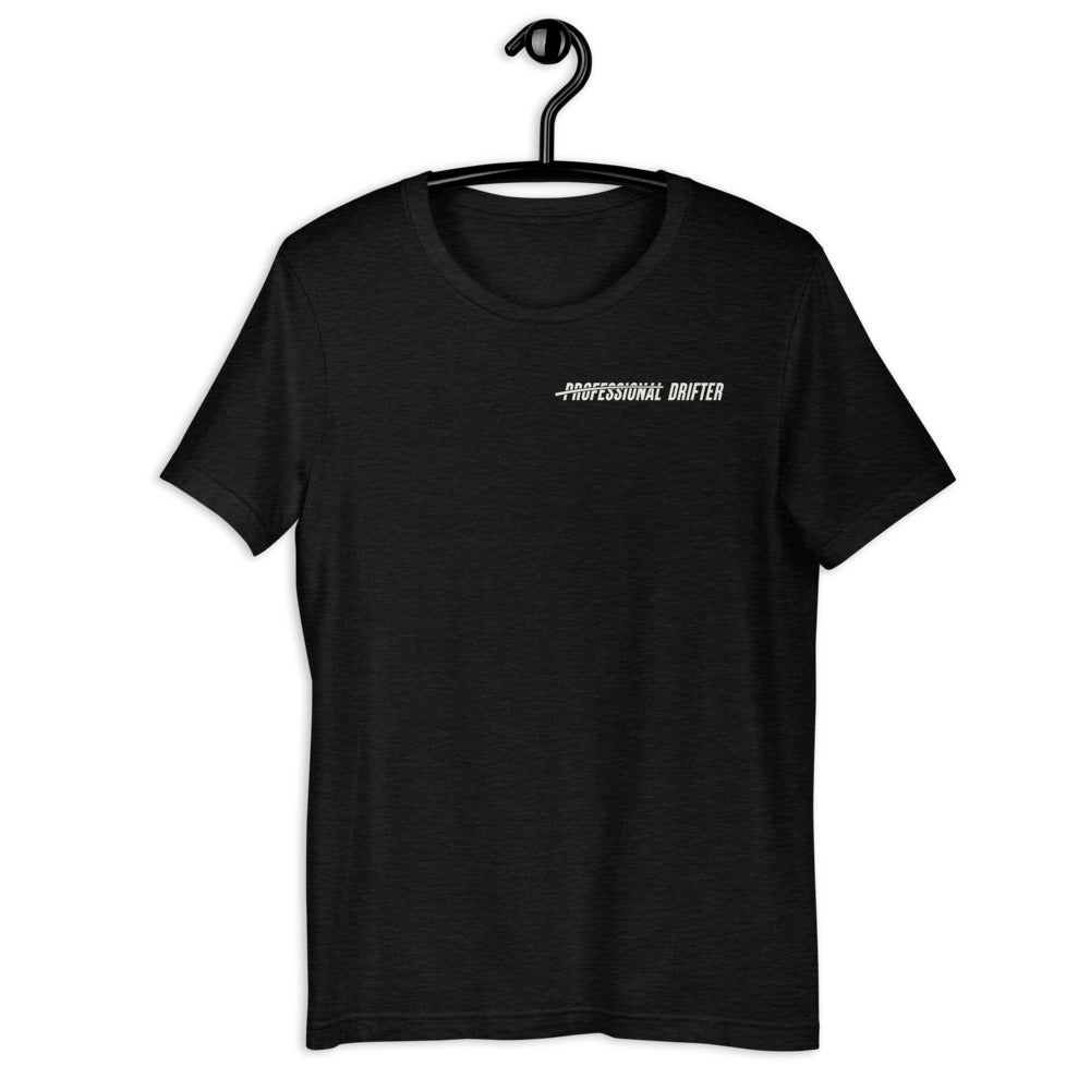 Not so professional drifter T-shirt